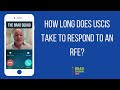 How Long Does USCIS Take to Respond To An RFE?