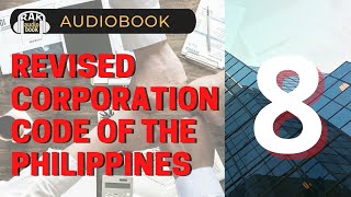 RA 11232 Corporation Code Sec 73-74 Corporate Books and Records Audio | Philippine Laws by RAK Audio