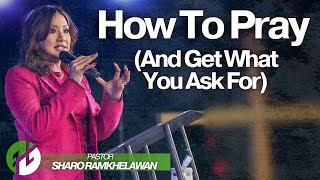 How To Pray (And Get What You Ask For) - Pastor Sharo Ramkhelawan | HopeNYC