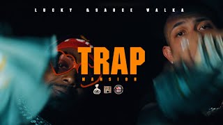 Lucky Money ft. Sauce Walka - TRAP MANSION Prod. By Youngstarr Beatz