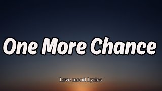 One More Chance 💞 | Romantic Vibes \u0026 Deep Emotions