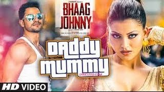 Daddy Mummy VIDEO Song - Urvashi Rautela - Kunal Khemu - DSP - Bhaag Johnny