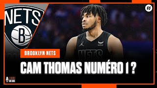 CAM THOMAS PEUT-IL ÊTRE LE NUMÉRO 1 DES BROOKLYN NETS ?