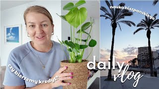 KREDYT TO WSTYD! ⭐  PIERWSZA LEKCJA HISZPAŃSKIEGO ⭐ KOLEJNE LUMPEKSOWE ŁOWY ⭐ DAILY VLOG