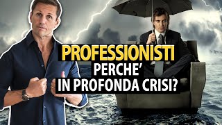 Professionisti: perché sono in profonda crisi? | avv. Angelo Greco | Questa è la legge