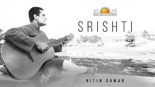 Sristhi | Nitin Dawar