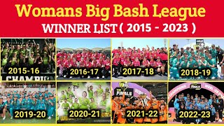 Woman's Big Bash League Winner List 2015-2023 | Big Bash League 2022-23 | WBBL 2022-23