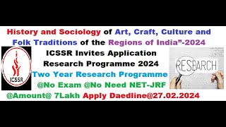 ICSSR Invites Application Research Programme 2024 || No Exam |No Need NET-JRF | Amount@ 7Lakh #ICSSR