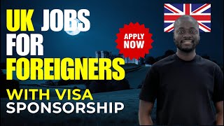 Get Hired FAST with These UK Companies with Visa Sponsorship Jobs