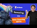 Garbage in, Garbage out? Revealing the Data Cleaning Myth