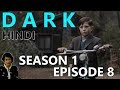 DARK Season 1 Episode 8 Explained in Hindi