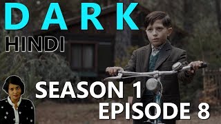 DARK Season 1 Episode 8 Explained in Hindi