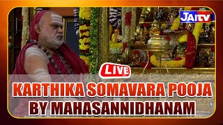 II🔴LIVE I Karthika Somavara Pooja By Mahasannidhanam II