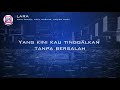 Lara - Hael Husaini, Naim Daniel & Haqiem Rusli (Lyrics Video)