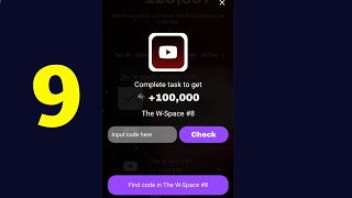 W Coin Video Code Today | The W-Space #8 Code | W Coin Episode #8 Youtube Video Code