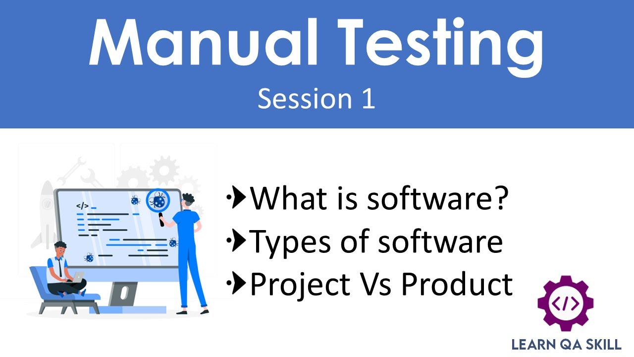Manual Testing Session 1 Software Testing For Beginners Youtube