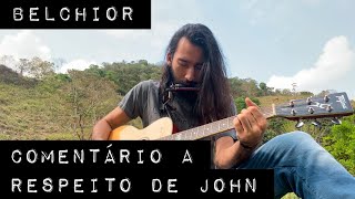 Belchior - COMENTÁRIO A RESPEITO DE JOHN (cover BERILO - Voz, Violão e Gaita)