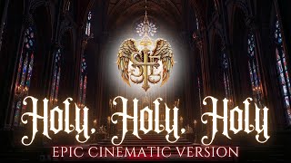 Sanctus Epicus - Holy Holy Holy, Lord God Almighty (Epic Cinematic Version) Visualizer