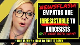 👉SHUT DOWN Your Attraction and Attractiveness to Narcissists & Stop Repeating the Same Relationships