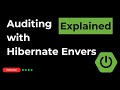 Auditing Made Easy with Hibernate Envers | Spring Boot | Java