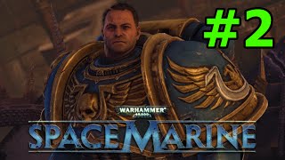 Warhammer 40k Space Marine Walkthrough - Part 2