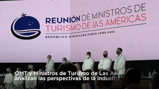 La OMT y Ministros de Turismo de Las Américas se unen para el relanzamiento del turismo en la región