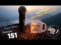 Ramblings with Joe 151