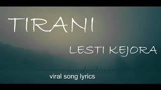 L for Lesti and L for love.....TIRANI - LESTI KEJORA (LIRIK) #Lesti #Lestikejora #Tirani #Lirik