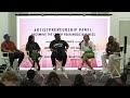 Artistpreneurship Panel: Becoming The CEO of Your Music Business