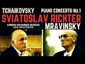 Tchaikovsky - Piano Concerto No. 1, Op. 23 (Century's record: Sviatoslav Richter, Evgeny Mravinsky)