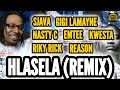 SJAVA x NASTY C x GIGI LAMAYNE x EMTEE x KWESTA x RIKY RICK x REASON - HLASELA | SINCERE LIFE REACTS