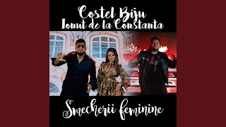 Smecherii feminine (feat. Ionut de la Constanta)
