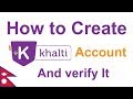 How to Create Khalti account and verify it | khalti digital wallet