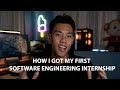 How I got my first internship (software engineering)