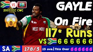 Chris Gayle Smashes 117 Runs off  57 Balls vs SA| Most SHOCKING Batting 🔥😱|SA vs WI 2007 ICC #savswi