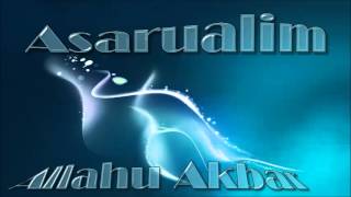 Asarualim - Allahu Akbar