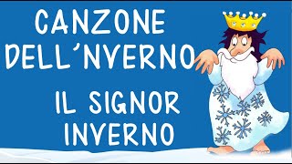 CANZONE DELL' INVERNO-Il SIGNOR INVERNO- WINTER- stagioni-   TESTO in descrizione