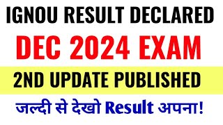 IGNOU December 2024 Result Declared 2nd Update Publish_13 Jan 2025 | IGNOU Result December 2024 Exam