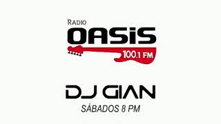 Oasis Rock & Pop Session (Mix) con Dj Gian - Mix (72) 🎵