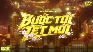 Bước Tới Tết Mới - Quang Hùng MasterD「Cukak Remix」/ Audio Lyrics Video