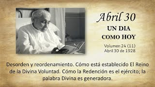 ABRIL 30 -  UN DIA COMO HOY // Libro de Cielo (Doctrina de la Divina Voluntad)
