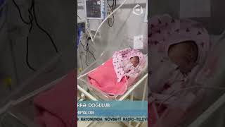 Doğulan uşağın çəkisi şok etdi  #atvxəbər #news #haber #reels #azerbaijan #tiktok #babygirl