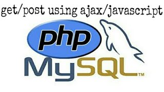 Javascript Ajax Post/Get Call to PHP Server