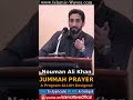 Jummah Prayer Is A Program ALLAH Designed By Nouman Ali Khan