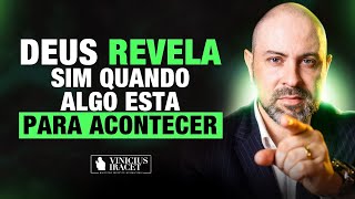 Deus revela sim quando algo está para acontecer - Voz de Deus  @ViniciusIracet