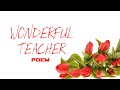 Teachers Day Song | #teacher #teachersday #song #poem Wonderful Teacher | Merreeda Beno (Official)