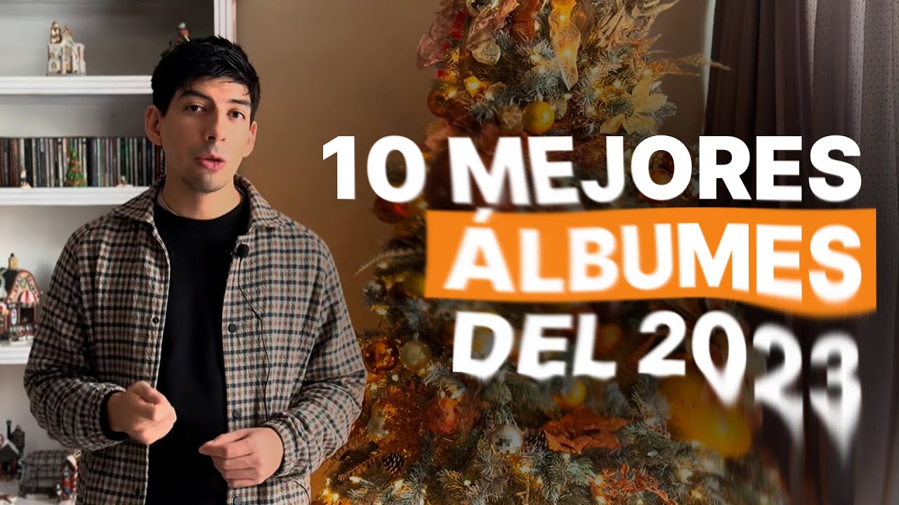 Los 10 MEJORES Discos Del 2023 - YouTube