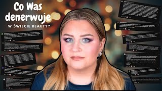 Co Was denerwuje w świecie beauty? Chat Makeup 🐈 Vlogmas Odc. 26