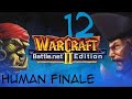 Warcraft 2 Beyond the Dark Portal Human Campaign Mission 12 The Bitter Taste of Victory -Finale-