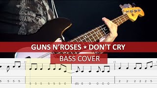 Guns N' Roses - Don't Cry / bass cover / playalong with TAB